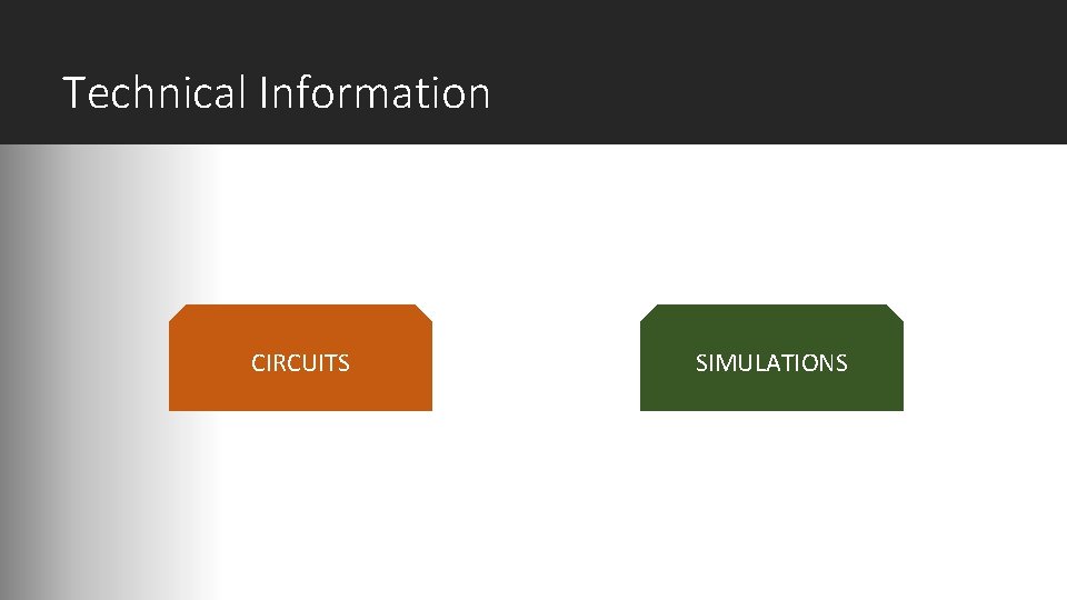 Technical Information CIRCUITS SIMULATIONS 