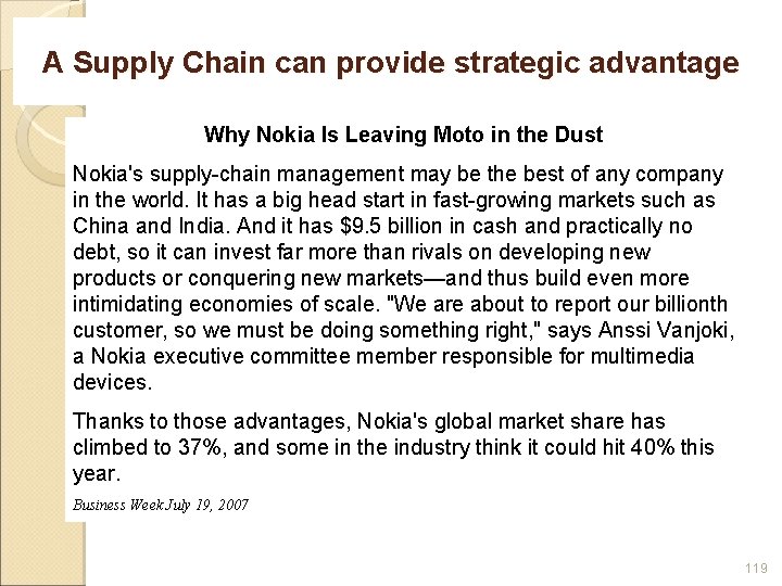 A Supply Chain can provide strategic advantage Why Nokia Is Leaving Moto in the