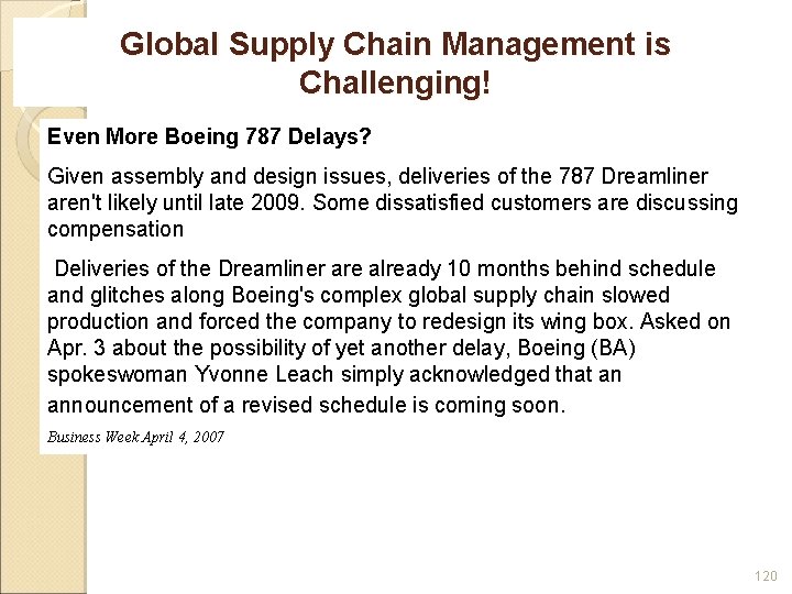 Global Supply Chain Management is Challenging! Even More Boeing 787 Delays? Given assembly and