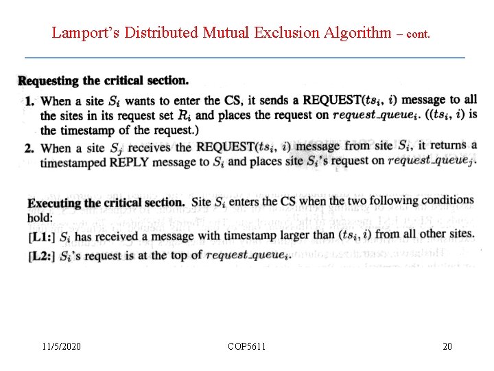 Lamport’s Distributed Mutual Exclusion Algorithm – cont. 11/5/2020 COP 5611 20 