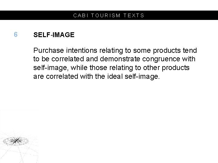 CABI TOURISM TEXTS 6 SELF-IMAGE Purchase intentions relating to some products tend to be