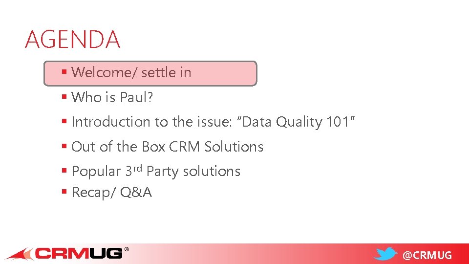 AGENDA § Welcome/ settle in § Who is Paul? § Introduction to the issue: