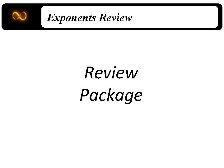 Exponents Review Package 