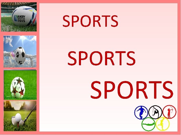 SPORTS SPORTS 