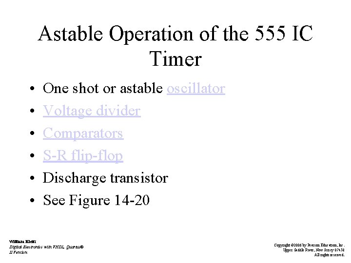Astable Operation of the 555 IC Timer • • • One shot or astable