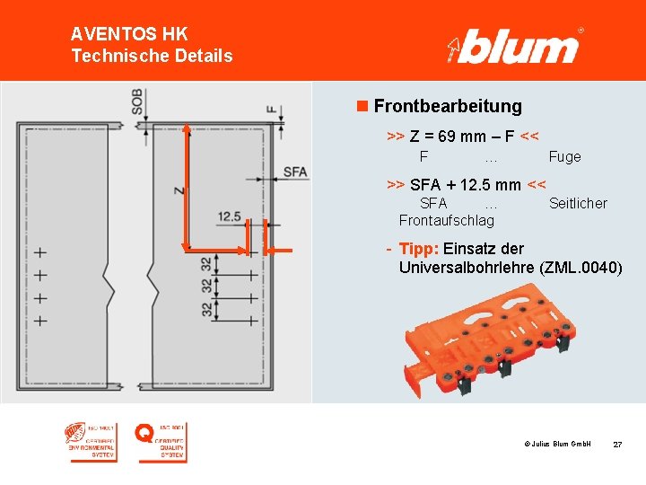 AVENTOS HK Technische Details n Frontbearbeitung >> Z = 69 mm – F <<