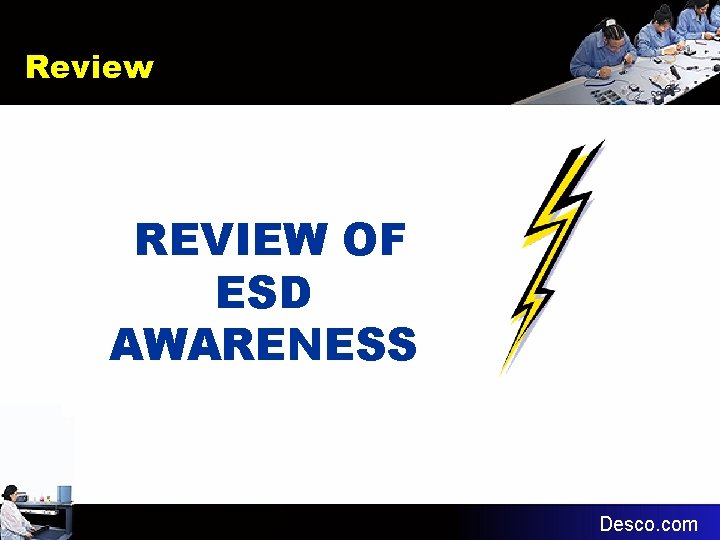 Review REVIEW OF ESD AWARENESS Desco. com 