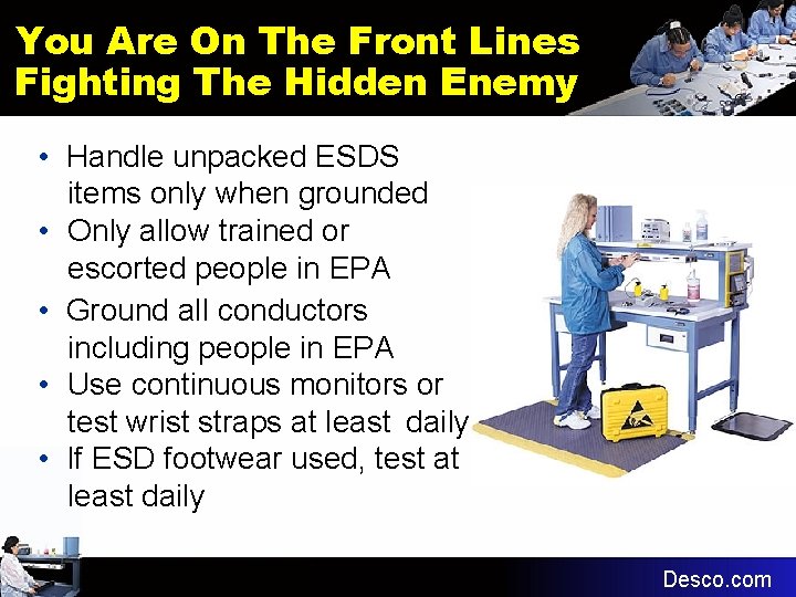 You Are On The Front Lines Fighting The Hidden Enemy • Handle unpacked ESDS