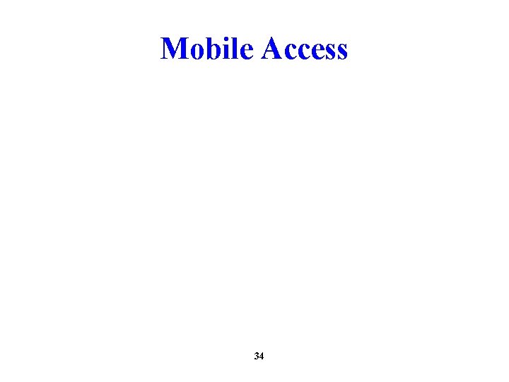 Mobile Access 34 