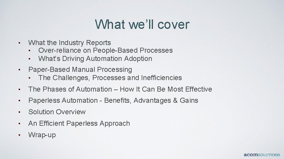 What we’ll cover • What the Industry Reports • Over-reliance on People-Based Processes •