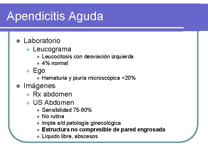 Apendicitis Aguda l Laboratorio l Leucograma l l l Ego l l Leucocitosis con