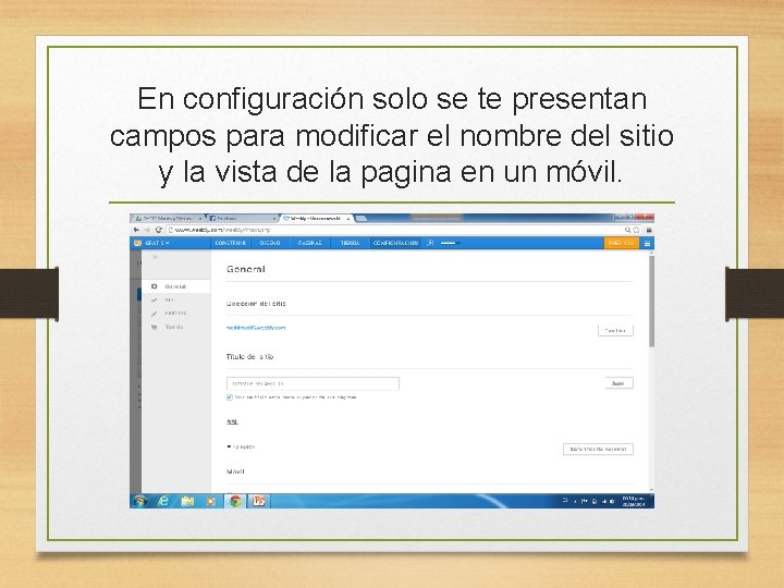 En configuración solo se te presentan campos para modificar el nombre del sitio y