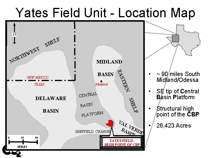 Yates Field Unit - Location Map N HW T R LF E H S