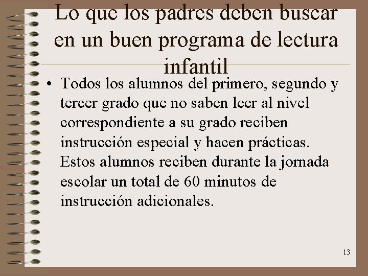 Lo que los padres deben buscar en un buen programa de lectura infantil •