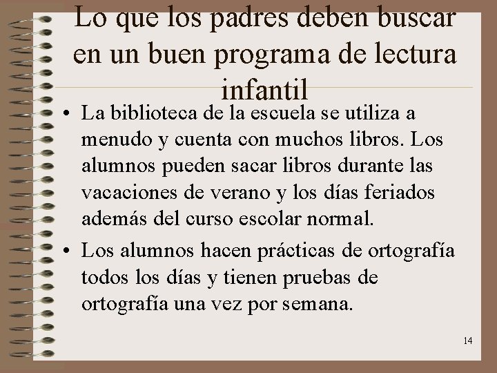 Lo que los padres deben buscar en un buen programa de lectura infantil •