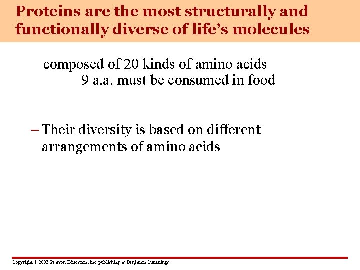 Proteins are the most structurally and functionally diverse of life’s molecules composed of 20
