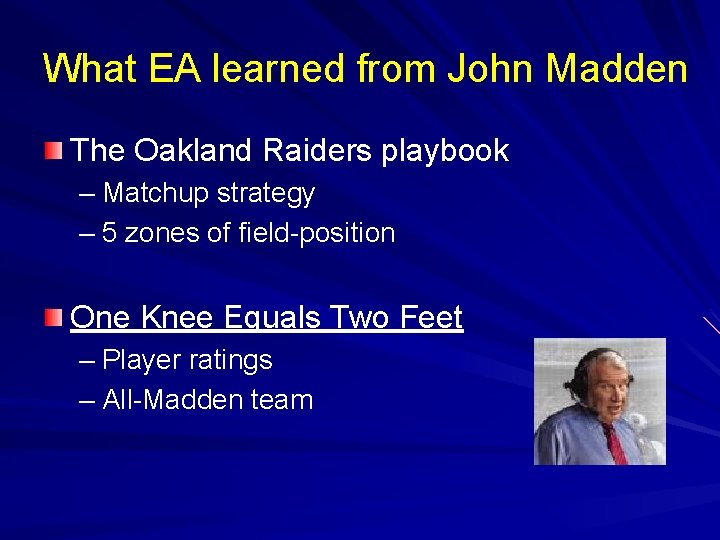 What EA learned from John Madden The Oakland Raiders playbook – Matchup strategy –