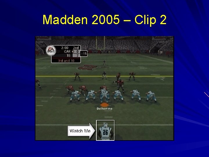 Madden 2005 – Clip 2 