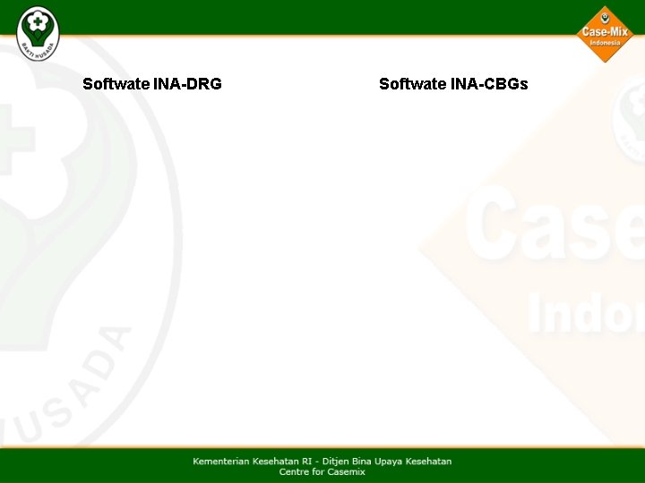 Softwate INA-DRG Softwate INA-CBGs 