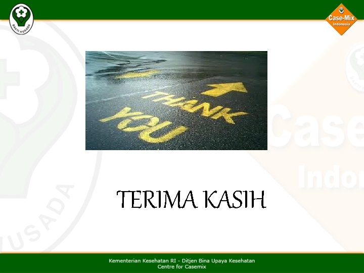 TERIMA KASIH TERIMA KASIH