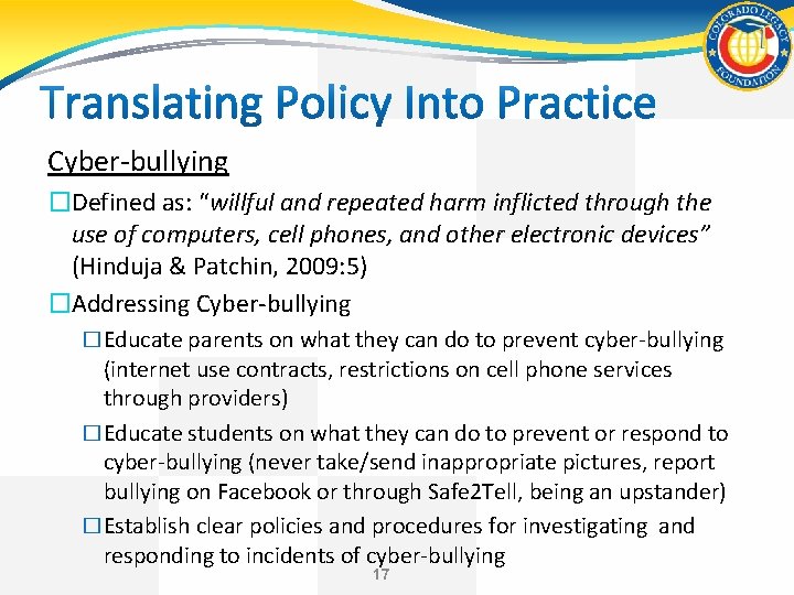 Cyber-bullying �Defined as: “willful and repeated harm inflicted through the use of computers, cell