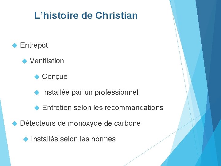 L’histoire de Christian Entrepôt Ventilation Conçue Installée par un professionnel Entretien selon les recommandations