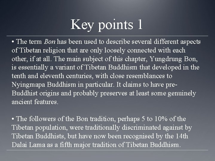 Key points 1 • The term Bon has been used to describe several different