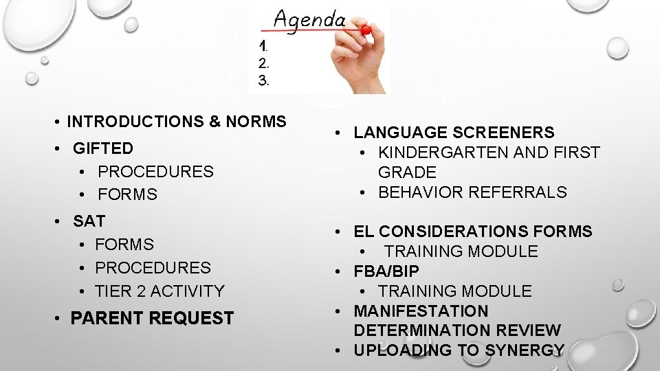 AGENDA • INTRODUCTIONS & NORMS • GIFTED • PROCEDURES • FORMS • SAT •