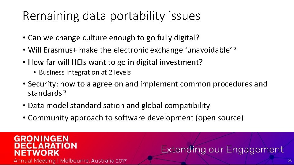 Remaining data portability issues • Can we change culture enough to go fully digital?