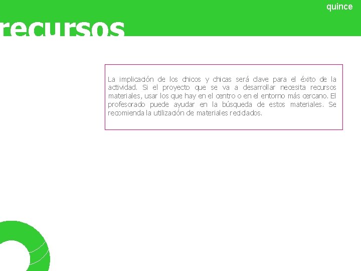 recursos quince La implicación de los chicos y chicas será clave para el éxito