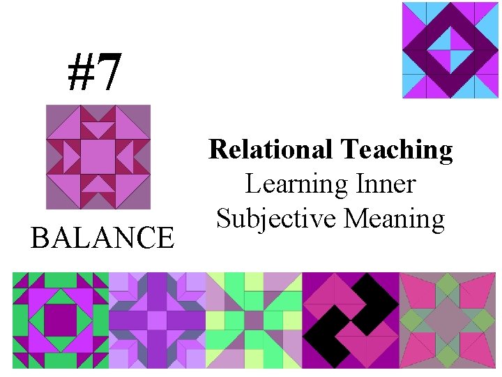 #7 BALANCE Relational Teaching Learning Inner Subjective Meaning 