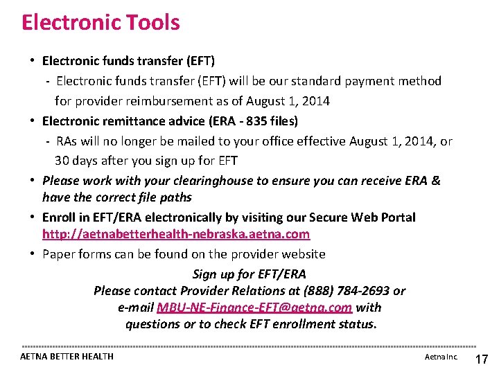 Electronic Tools • Electronic funds transfer (EFT) - Electronic funds transfer (EFT) will be
