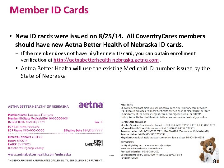Member ID Cards • New ID cards were issued on 8/25/14. All Coventry. Cares