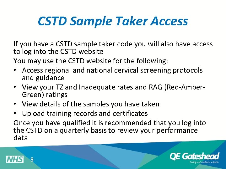 CSTD Sample Taker Access If you have a CSTD sample taker code you will