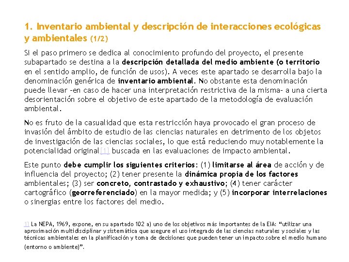 1. Inventario ambiental y descripción de interacciones ecológicas y ambientales (1/2) Si el paso