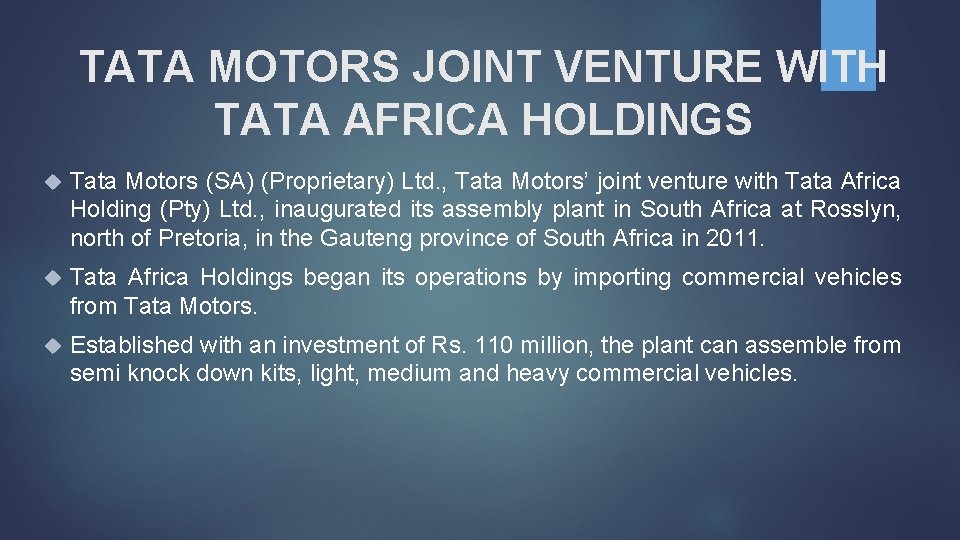 TATA MOTORS JOINT VENTURE WITH TATA AFRICA HOLDINGS Tata Motors (SA) (Proprietary) Ltd. ,