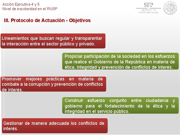 Acción Ejecutiva 4 y 5 Nivel de escolaridad en el RUSP III. Protocolo de