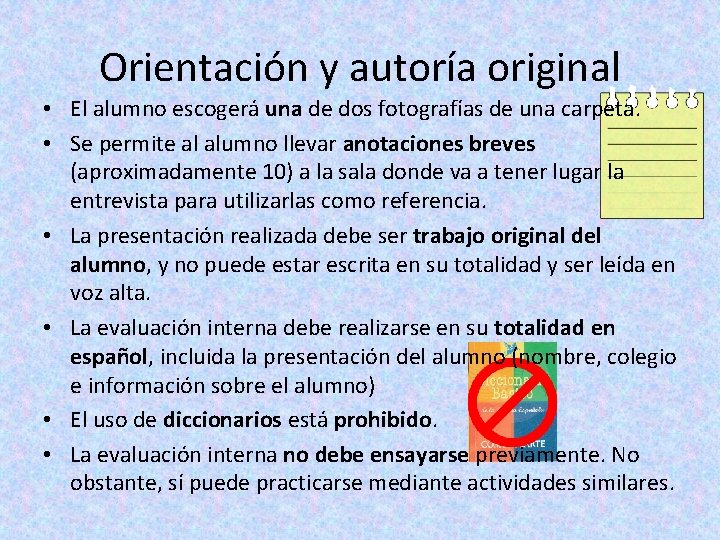 Orientación y autoría original • El alumno escogerá una de dos fotografías de una