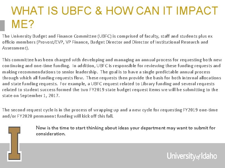 WHAT IS UBFC & HOW CAN IT IMPACT ME? The University Budget and Finance