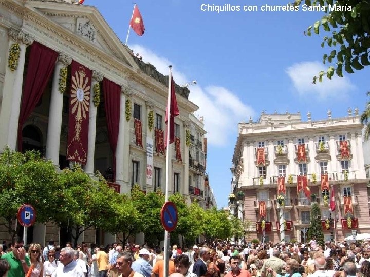 Chiquillos con churretes Santa María, 