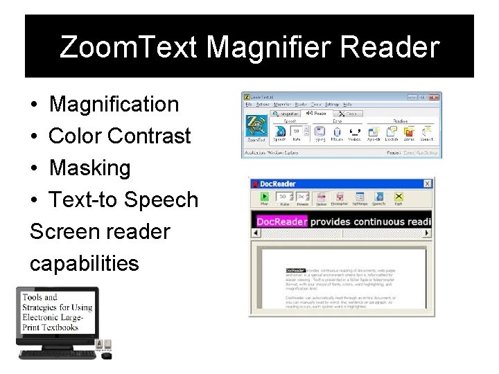 Zoom. Text Magnifier Reader • Magnification • Color Contrast • Masking • Text-to Speech