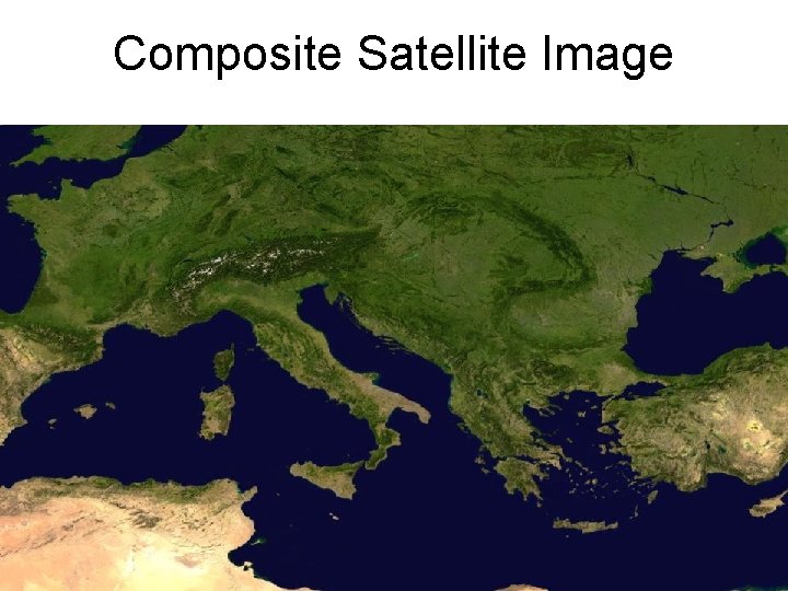 Composite Satellite Image Composite Satellite Image