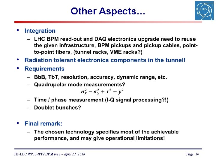 Other Aspects… • HL-LHC WP 13 -WP 2 BPM prep – April 27, 2018