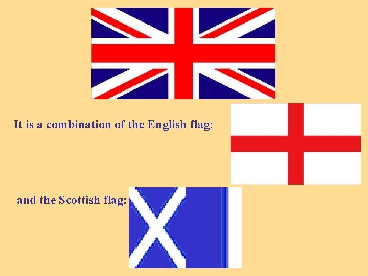 It is a combination of the English flag: and the Scottish flag: 