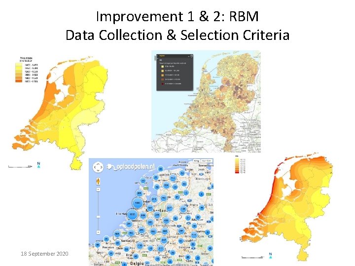 Improvement 1 & 2: RBM Data Collection & Selection Criteria 18 September 2020 5