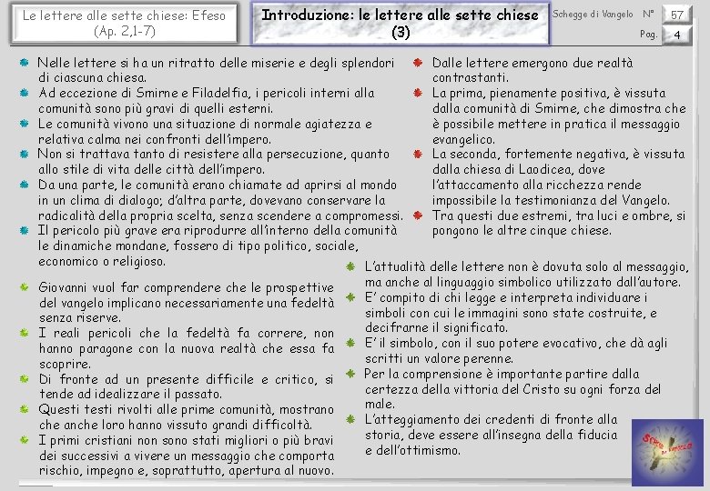 Le lettere alle sette chiese: Efeso (Ap. 2, 1 -7) Introduzione: le lettere alle