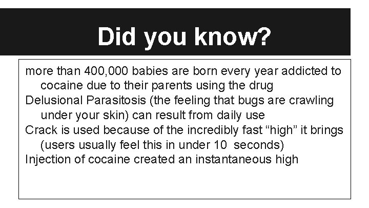 Did you know? more than 400, 000 babies are born every year addicted to