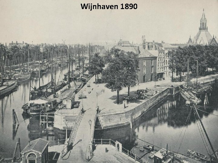 Wijnhaven 1890 