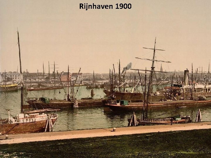 Rijnhaven 1900 
