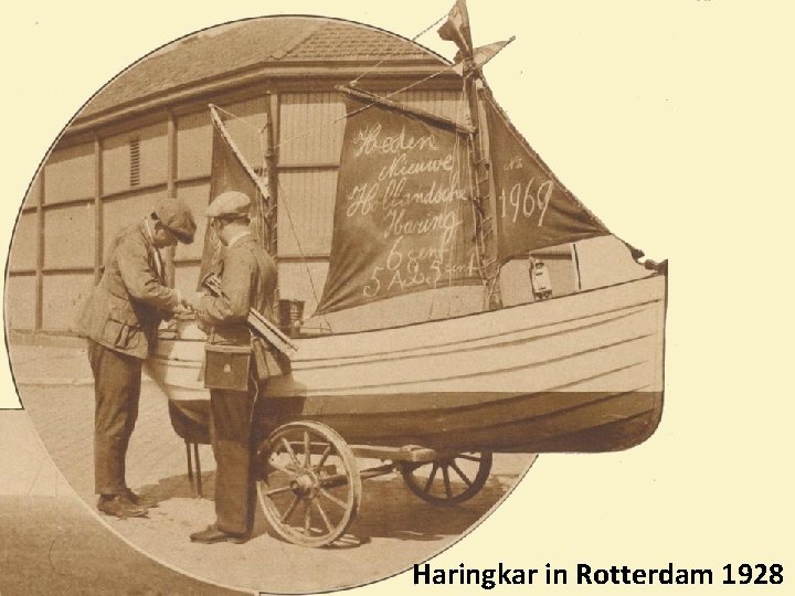 Haringkar in Rotterdam 1928 